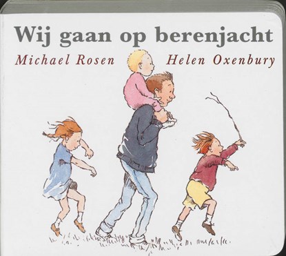 Wij gaan op berenjacht, Helen Oxenbury ; Bernice Berkleef - Gebonden - 9789025729509