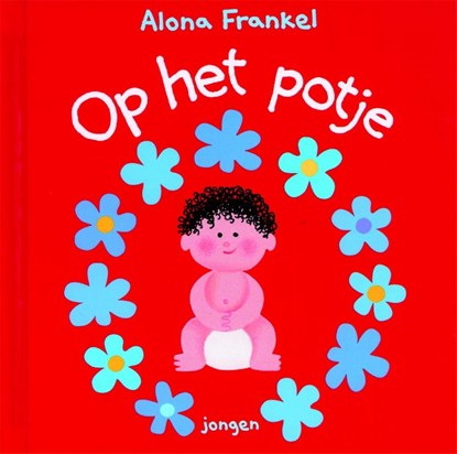 Op het potje, Alona Frankel - Gebonden - 9789025731687