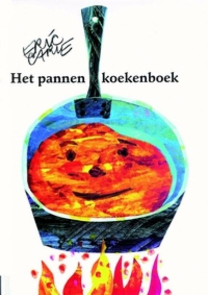 Het pannenkoekenboek, Eric Carle - Gebonden - 9789025739003