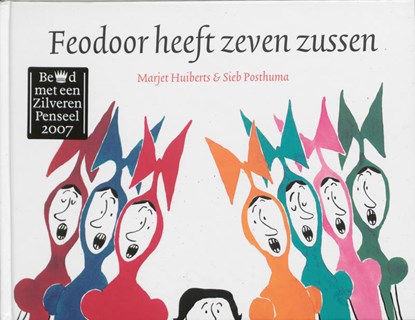 Feodoor heeft zeven zussen, Marjet Huiberts - Gebonden - 9789025740856