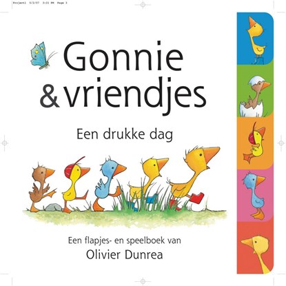 Gonnie & vriendjes / Een drukke dag, DUNREA, O. - Gebonden - 9789025742829