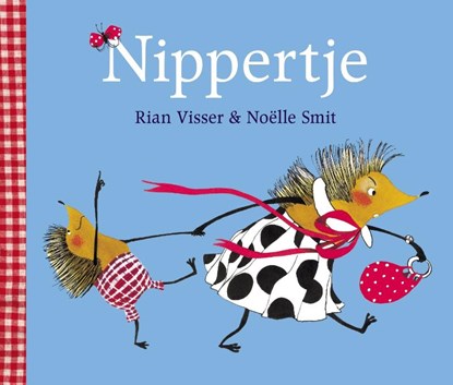 Nippertje, Rian Visser ; Noëlle Smit - Gebonden - 9789025743796