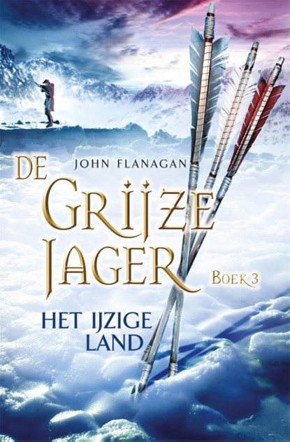 Het ijzige land, John Flanagan - Paperback - 9789025743949