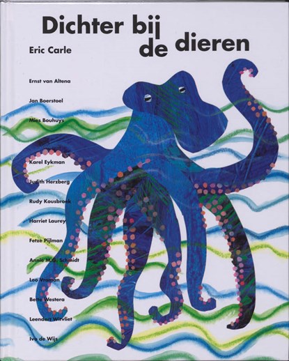 Dichter bij de dieren, CARLE, Eric & ALTENA, E. van - Gebonden - 9789025744328