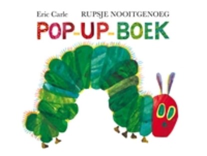 Rupsje Nooitgenoeg, Eric Carle - Gebonden - 9789025744533