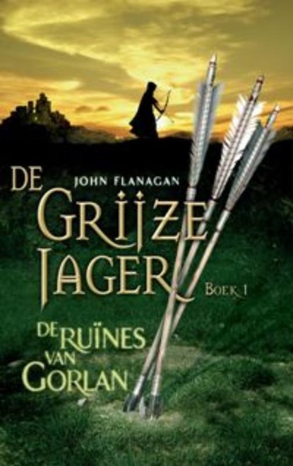 De ruïnes van Gorlan, John Flanagan - Paperback - 9789025745493