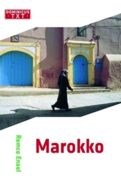 Marokko, Remco Ensel - Ebook - 9789025746988