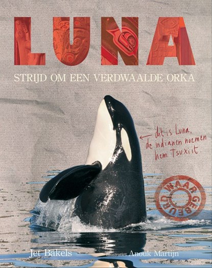 Luna, Jet Bakels - Gebonden - 9789025747404