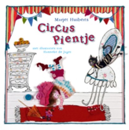 Circus Pientje, HUIBERTS, Marjet - Gebonden - 9789025747817