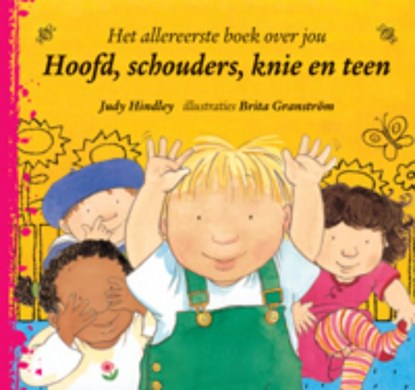 Hoofd, schouders, knie en teen, HINDLEY, J. - Gebonden - 9789025748821