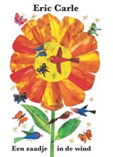 Een zaadje in de wind - Eric Carle - 9789025749620