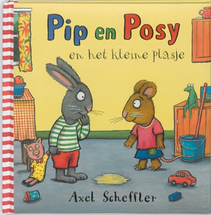 Pip en Posy en het kleine plasje, Axel Scheffler - Gebonden - 9789025749910