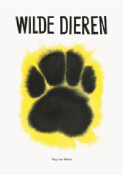 Wilde dieren, Rop van Mierlo - Gebonden - 9789025751593