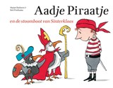 Aadje Piraatje en de stoomboot van Sinterklaas, Marjet Huiberts -  - 9789025751760