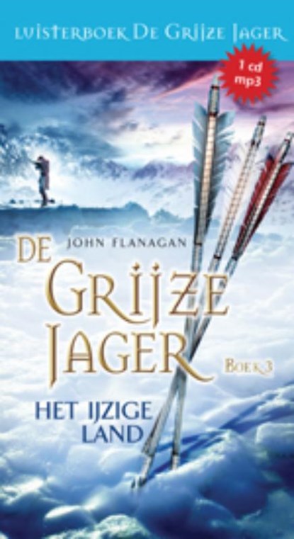 Het ijzige land, John Flanagan - AVM - 9789025751906