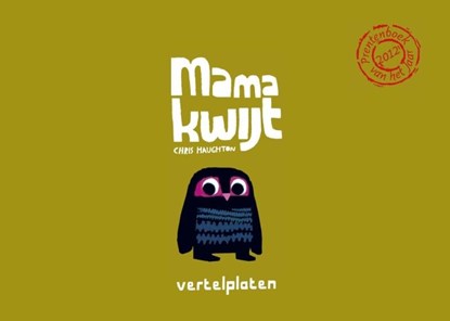 Vertelplaten Mama kwijt, Chris Haughton - Losbladig - 9789025752255