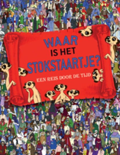 Waar is het stokstaartje?, Jen Wainwright - Gebonden - 9789025752637