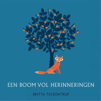 Een boom vol herinneringen, Britta Teckentrup - Gebonden - 9789025754389