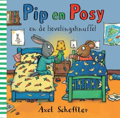 Pip en Posy en de lievelingsknuffel, Axel Scheffler - Gebonden - 9789025754679
