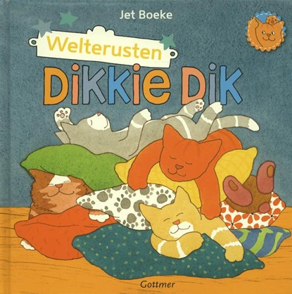 Welterusten, Dikkie Dik!, Jet Boeke ; Arthur van Norden - Gebonden - 9789025754952