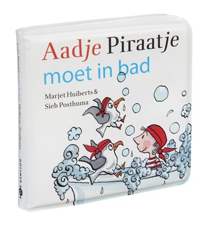 Aadje Piraatje moet in bad, Marjet Huiberts - Gebonden - 9789025755195