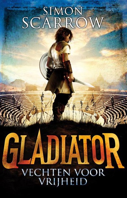 Gladiator 1 : Vechten voor vrijheid, Simon Scarrow - Paperback - 9789025755416