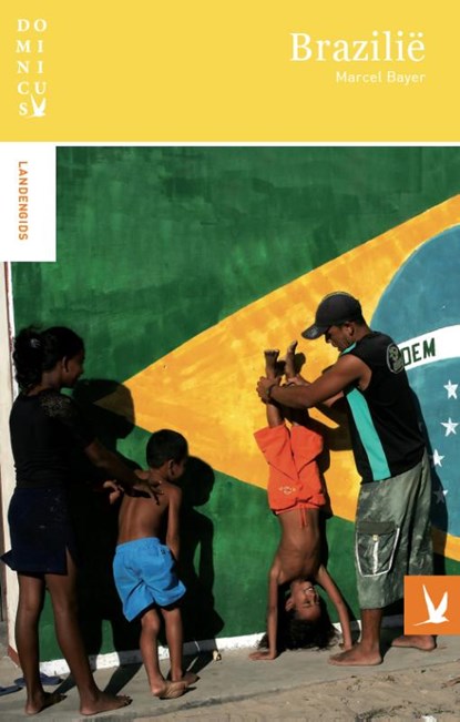 Brazilië, Marcel Bayer - Paperback - 9789025756048