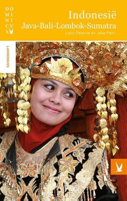 Indonesië : Java - Bali- Lombok - Sumatra, Leon Peterse ; Joke Petri - Paperback - 9789025756093