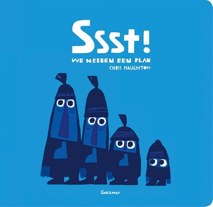 Ssst! We hebben een plan, Chris Haughton - Gebonden - 9789025756208