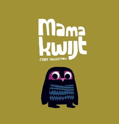 Mama kwijt, Chris Haughton - Ebook - 9789025756383