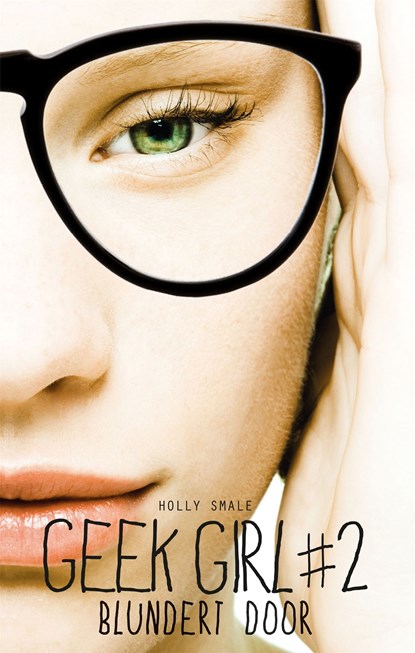 Blundert door, Holly Smale - Ebook - 9789025756925