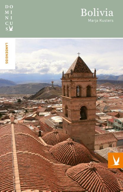 Bolivia, Marja Kusters - Paperback - 9789025757380