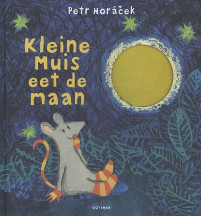 Kleine muis eet de maan, Petr Horacek - Gebonden - 9789025757403
