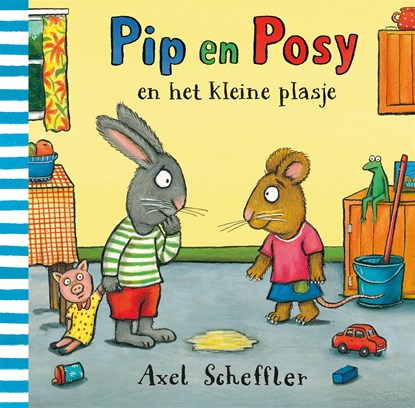 Pip en Posy en het kleine plasje, Axel Scheffler - Ebook - 9789025758028