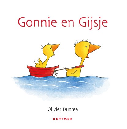 Gonnie en Gijsje, Olivier Dunrea - Ebook - 9789025758882