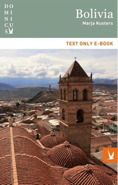Bolivia, Marja Kusters - Ebook - 9789025759087