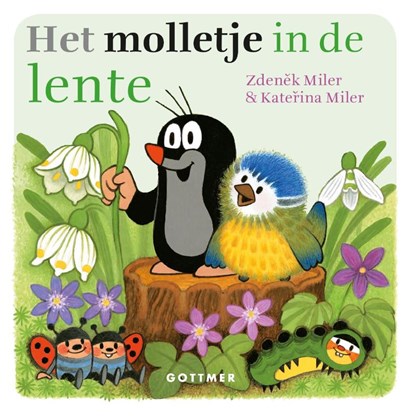 Molletje : Het molletje in de lente, Zdenêk Miler ; Katerina Miler - Gebonden - 9789025759308