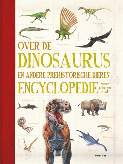 Over de dinosaurus en andere prehistorische dieren, Douglas Palmer - Paperback - 9789025759988