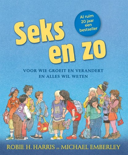 Seks en zo, Robie H. Harris - Gebonden - 9789025760755