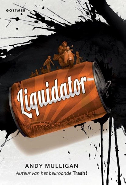 Liquidator, Andy Mulligan - Paperback - 9789025760847
