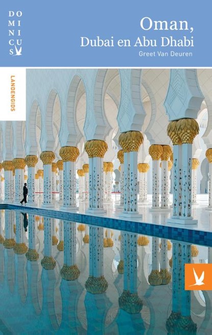 Oman, Dubai en Abu Dhabi, Greet Van Deuren - Paperback - 9789025761097