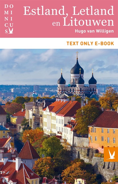 Estland, Letland en Litouwen, Hugo van Willigen - Ebook - 9789025765040
