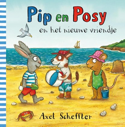 Pip en Posy en het nieuwe vriendje, Alex Scheffler - Gebonden - 9789025765347