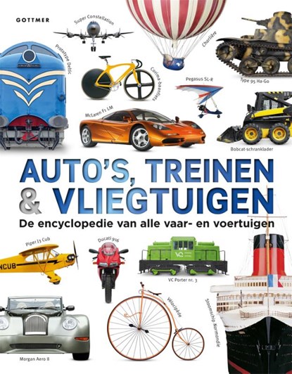 Auto's, treinen & vliegtuigen, Clive Gifford - Gebonden - 9789025765743