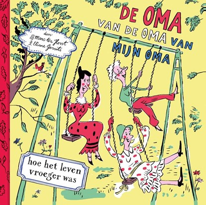 De oma van de oma van mijn oma, Marc ter Horst - Gebonden - 9789025765811