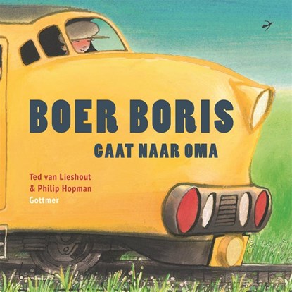 Boer Boris gaat naar oma, Ted van Lieshout - Gebonden - 9789025765828