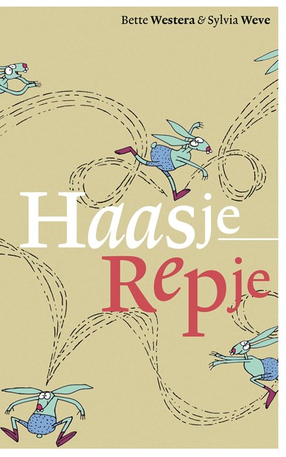 Haasje repje, Bette Westera - Ebook - 9789025765880