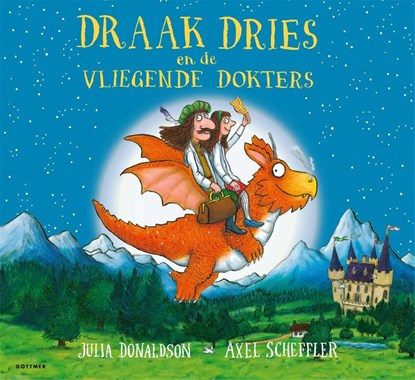 Draak Dries en de vliegende dokters, Julia Donaldson - Gebonden - 9789025766009