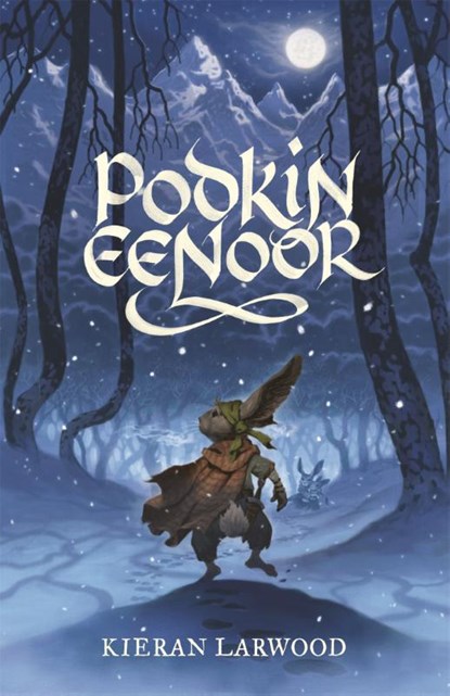 Podkin Eenoor, Kieran Larwood - Gebonden - 9789025766283