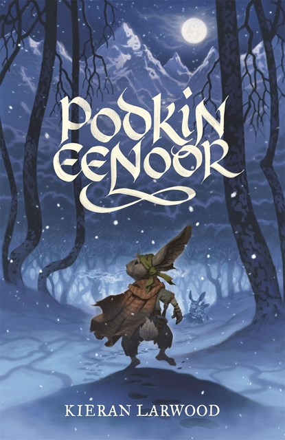 Podkin Eenoor, Kieran Larwood - Ebook - 9789025766290